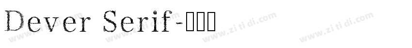 Dever Serif字体转换